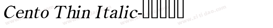 Cento Thin Italic字体转换